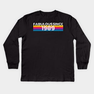 Fabulous Since 1989 Birthday Pride Kids Long Sleeve T-Shirt